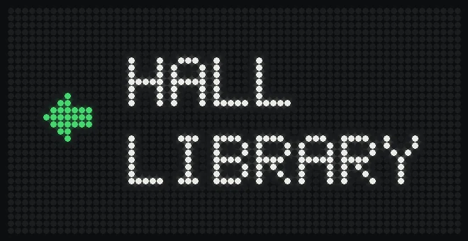Tempus LED display showing a direction arrow to the Hall and Library