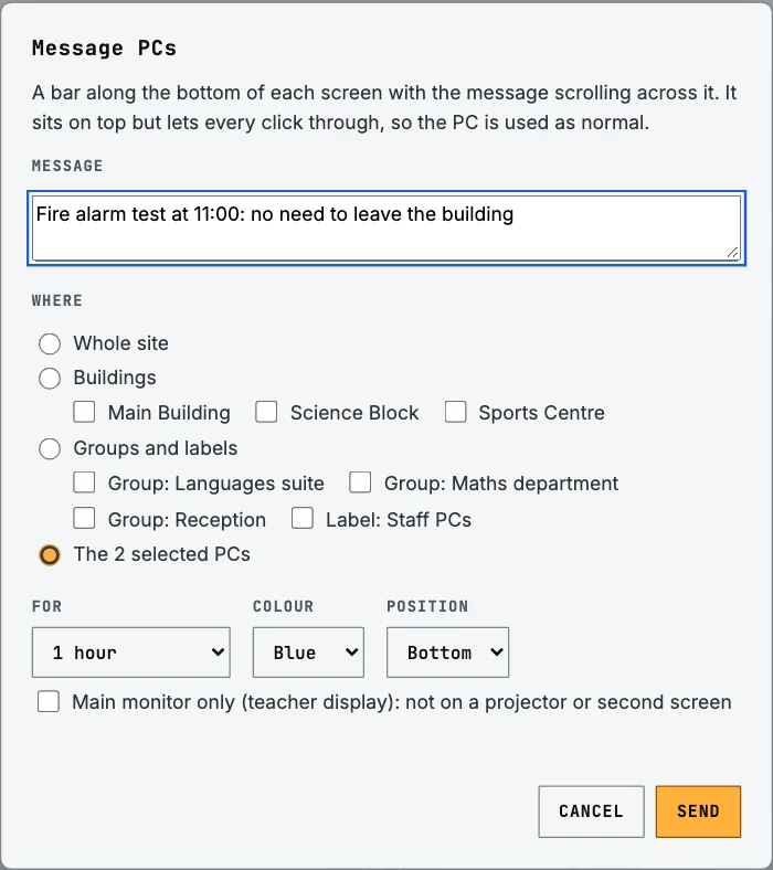Sending a scrolling message to staff computers, with the option to show it on the main monitor only